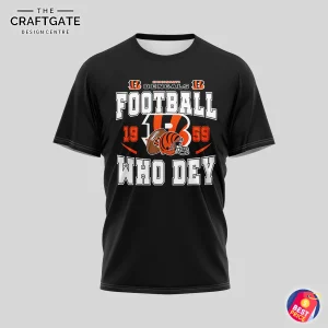 Front of a black Cincinnati Bengals fan t-shirt with the text "Football Who Dey" and the team's helmet and B logo.