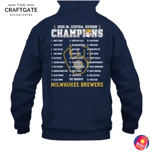 Back of Hoodie the Milwaukee Brewers 2025 Champions t-shirt displaying the full team roster, including players and the manager.