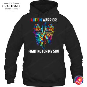 Autism Warrior Fighting For My Son T-Shirt
