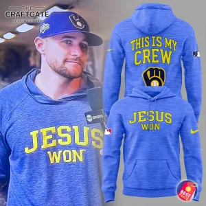 A Milwaukee Brewers player wearing the blue "Jesus Won" hoodie, next to mockups showing the front and back "This Is My Crew" design.