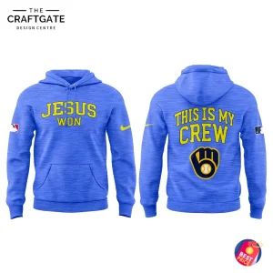 Front and back views of the Milwaukee Brewers blue hoodie featuring "Jesus Won" on the front and "This Is My Crew" on the back.