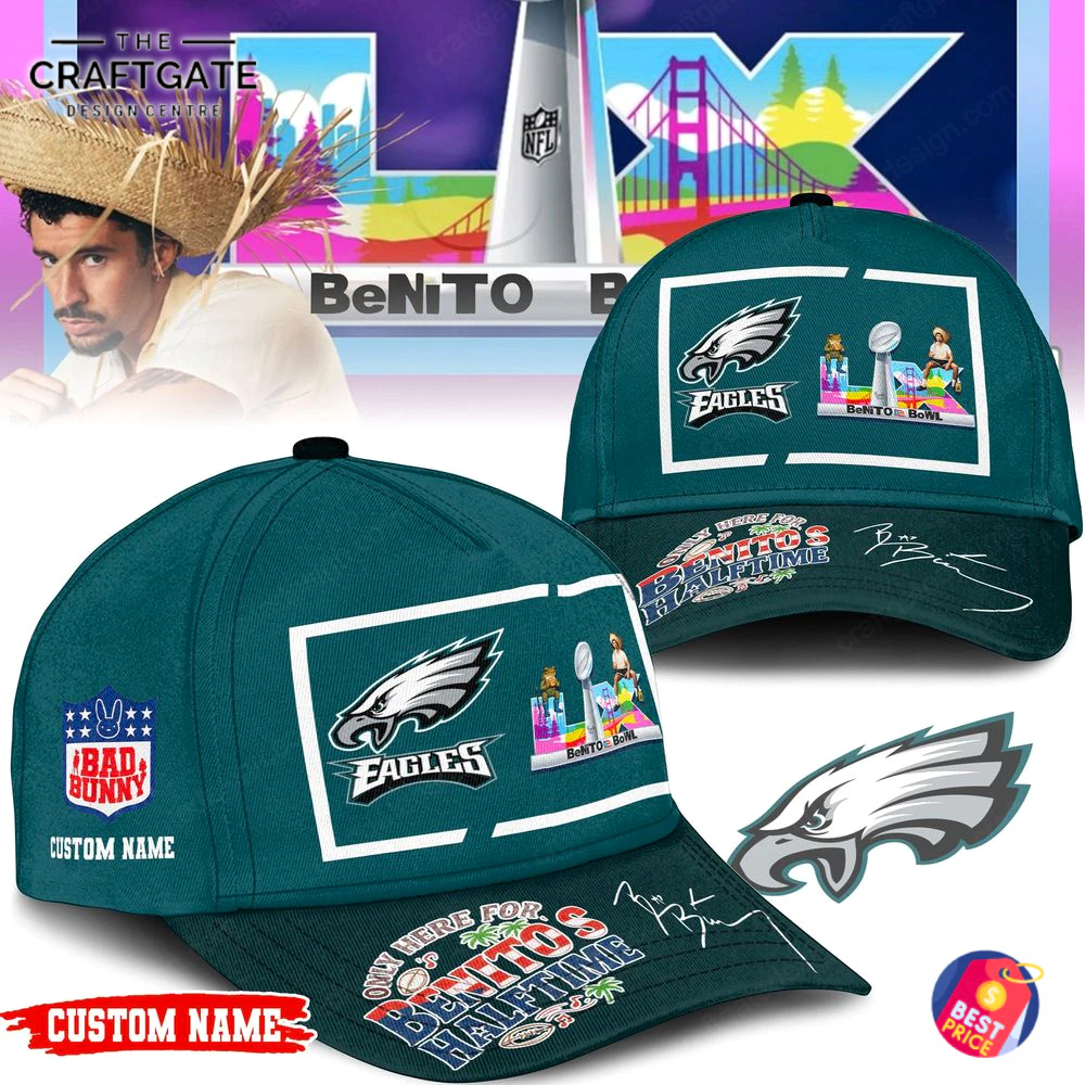 Customizable Philadelphia Eagles x Bad Bunny Halftime Cap Promotional image showing multiple views of the Philadelphia Eagles "Only Here For Benito's Halftime" cap with Bad Bunny theme.