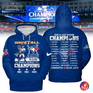 Toronto Blue Jays World Series Champions Want It All T-Shirt, Sweatshirt, Hoodie