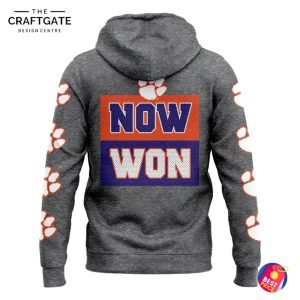 Clemson Tigers 2025 Now Won Hoodie