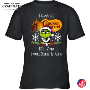 Grinch I Work At Cracker Barrel T-Shirt