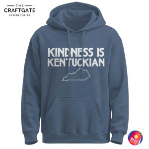 Kentucky Wildcats 2025 Kindness Is Kentuckian Hoodie