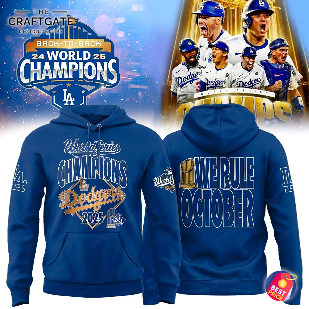 Los Angeles Dodgers 2025 We Rule October Hoodie 1
