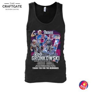 New England Patriots A Fan Rob Gronkowski Thank You For The Memories T-Shirt