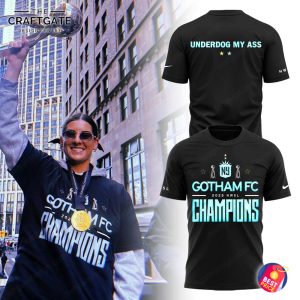 NJ/NY Gotham FC 2025 NWSL Champions Underdog My Ass Hoodie