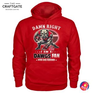 Georgia Bulldogs Damn Right I Am A Fan T-Shirt