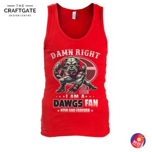 Georgia Bulldogs Damn Right I Am A Fan T-Shirt