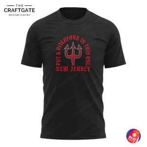 New Jersey Devils 2025 Put A Pitchfork In This One New Hoodie