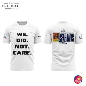 Seattle Seahawks 2026 We Did Not Care Hoodie