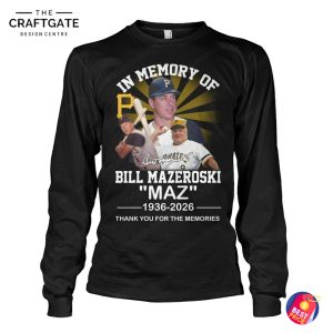 Bill Mazeroski 1936-2026 Thank You For The Memories T-Shirt