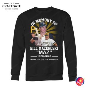 Bill Mazeroski 1936-2026 Thank You For The Memories T-Shirt